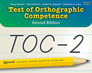 TOC-2: Test of Orthographic Competence–Second Edition, Complete Kit